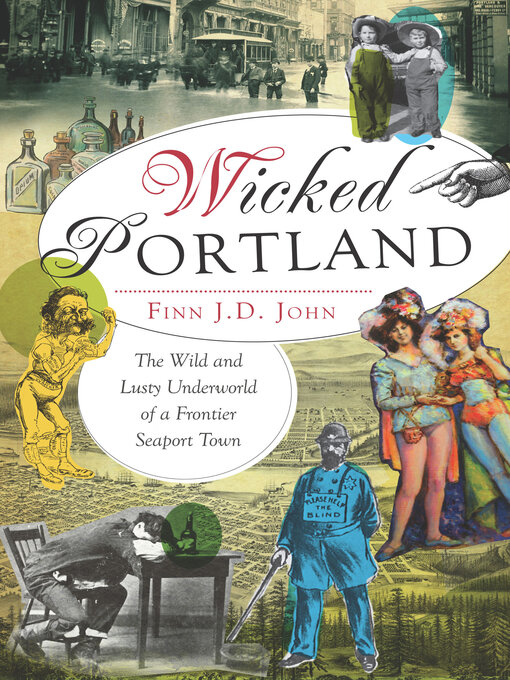 Title details for Wicked Portland by Finn J. D. John - Available